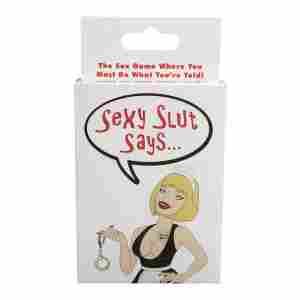 Sexy Slut Says