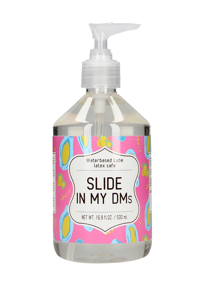 Slide In My DMs - Waterbased Lubricant - 17 fl oz / 500 ml